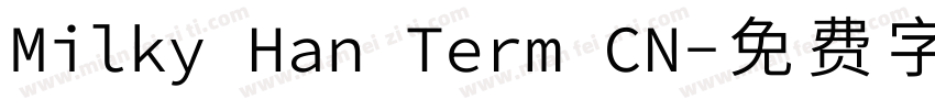 Milky Han Term CN字体转换